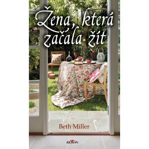 Žena, která začala žít - Beth Miller