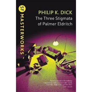 The Three Stigmata of Palmer Eldritch - Philip K. Dick