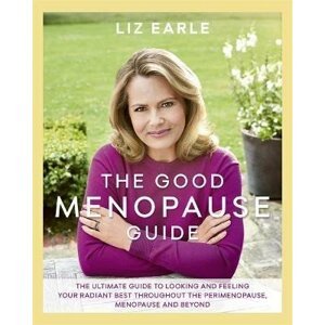 The Good Menopause Guide - Liz Earle