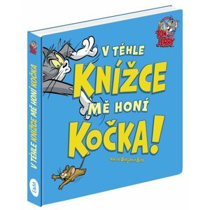 V téhle knížce mě honí kočka - Tom & Jerry - Benjamin Bird