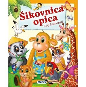 Šikovnica opica a jej kamaráti