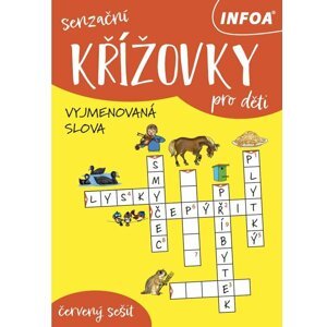 Senzační křížovky pro děti - červený sešit - vyjmenovaná slova