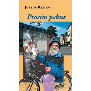 Prosím pekne - Július Paňko