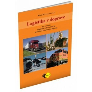 Logistika v doprave pre 4. ročník - Mária Weiszerová