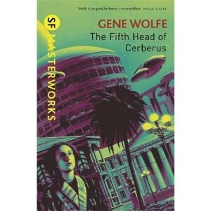 The Fifth Head of Cerberus - Gene Wolfe