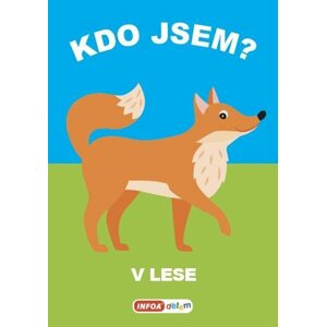 Kdo jsem? - V lese