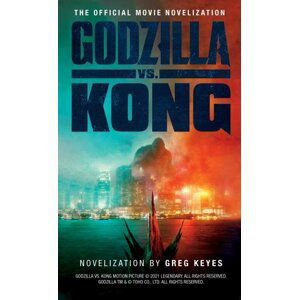 Godzilla vs. Kong - Greg Keyes