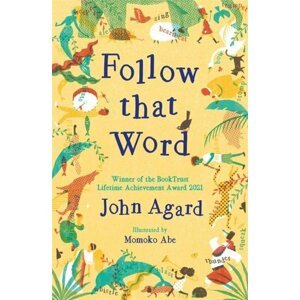 Follow that Word - John Agard