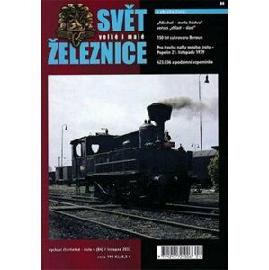 Svět velké i malé železnice 84 (4/2022) - Kolektiv