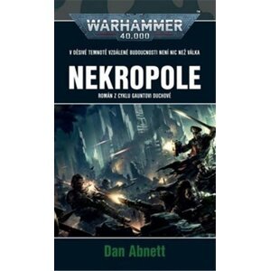 Warhammer 40 000 Nekropole - Dan Abnett