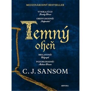 Temný oheň - Christopher John Sansom