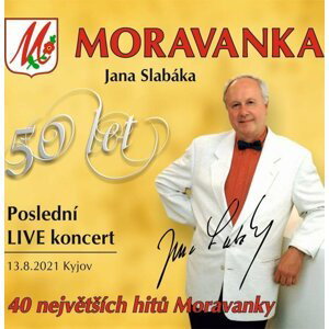 Poslední LIVE koncert - 2 CD - Moravanka