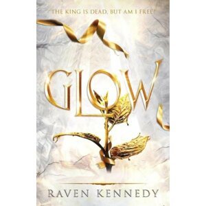 Glow: The Plated Prisoner 4 - Raven Kennedy