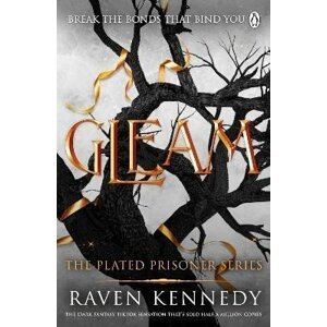 Gleam: The Plated Prisoner 3 - Raven Kennedy