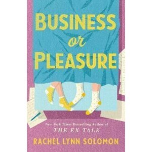 Business or Pleasure - Rachel Lynn Solomon