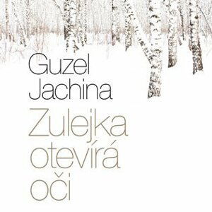 Zulejka otevírá oči - 2 CDmp3 (Čte Lukáš Hlavica) - Guzel Jachina
