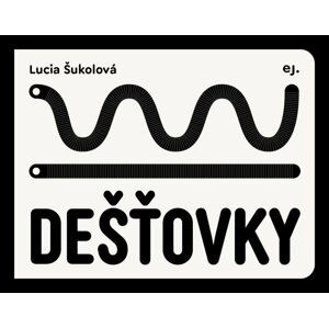 Dešťovky - Lucia Šukolová