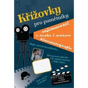 Křížovky pro pamětníky - zajímavosti z české i světové kinematografie