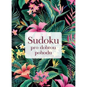 Sudoku pro dobrou pohodu