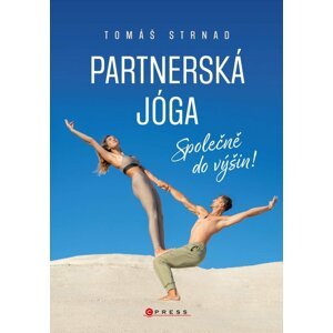 Partnerská jóga - Společně do výšin! - Tomáš Strnad