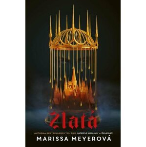 Zlatá - Marissa Meyer