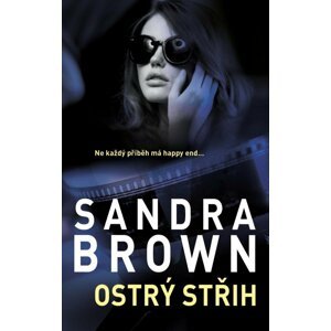 Ostrý střih - Sandra Brown