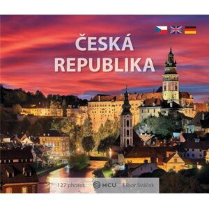 Česká republika - To nejlepší z Čech, Moravy a Slezska - malý formát - Libor Sváček