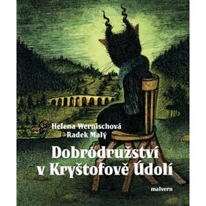 Dobrodružství v Kryštofově údolí - Jan Malý