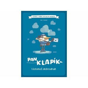 Komiks, v němž jsi malým hrdinou: Pan Klapík - Listonoš dobrodruh (gamebook)