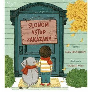 Slonom vstup zakázaný (slovensky) - Lisa Mantchev