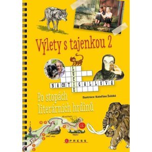 Výlety s tajenkou 2 – Po stopách literárních hrdinů - Lucie Nachtigallová