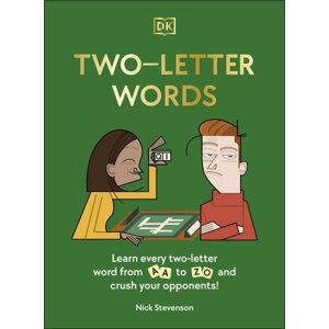 Two-Letter Words: Learn Every Two-letter Word From Aa to Zo and Crush Your Opponents! - Nick Stevenson