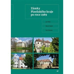 Zámky Plzeňského kraje po roce 1989 - Jan Kilián