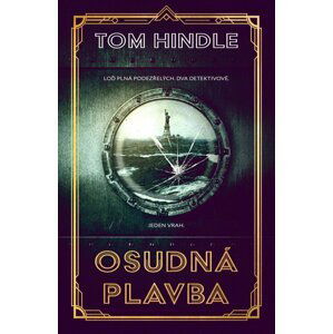 Osudná plavba - Tom Hindle