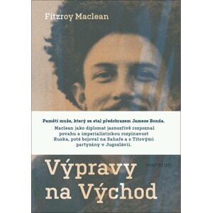 Výpravy na Východ - Fitzroy Maclean