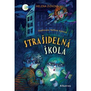 Strašidelná škola - Helena Žižková