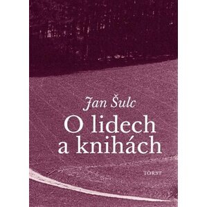 O lidech a knihách - Jan Šulc