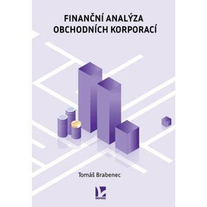 Finanční analýza obchodních korporací - Tomáš Brabenec