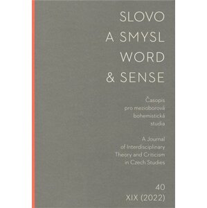 Slovo a smysl 40/ Word & Sense 40