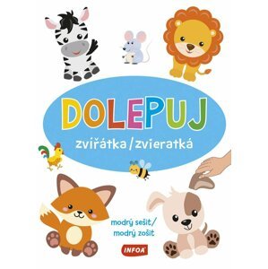 Dolepuj zvířátka / Dolepuj zvieratká - modrý sešit / modrý zošit (+ samolepky)