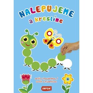 Nalepujeme a kreslíme - sešit s housenkou / zošit s húsenicou (+samolepky)