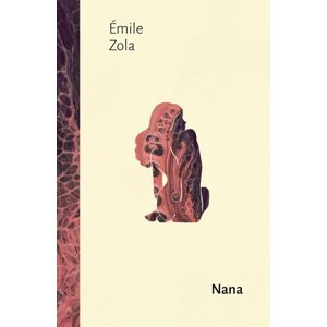 Nana - Émile Zola