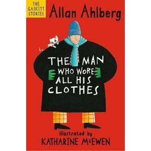 The Man Who Wore All His Clothes - Allan Ahlberg