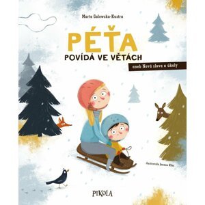 Péťa povídá ve větách - Marta Galewska-Kustra