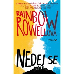 Nedej se, 2.  vydání - Rainbow Rowell