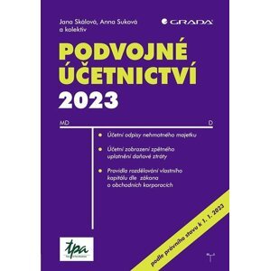 Podvojné účetnictví 2023 - Jana Skálová