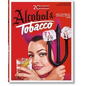 20th Century Alcohol & Tobacco Ads. 40th Anniversary Edition - Allison Silver