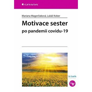 Motivace sester po pandemii covidu-19 - Mariana Magerčiaková; Lukáš Kober