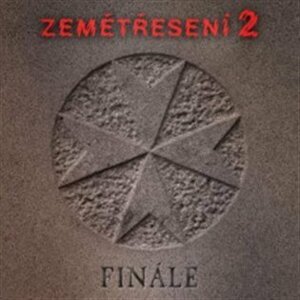 Finále (CD) - Zemětřesení 2.