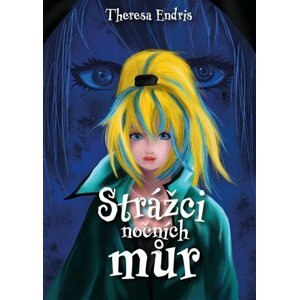 Strážci nočních můr - Theresa Endris